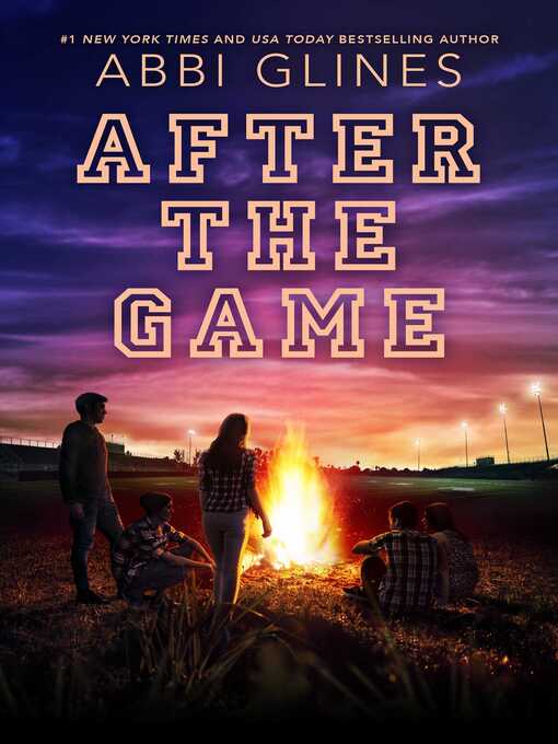 Title details for After the Game by Abbi Glines - Available